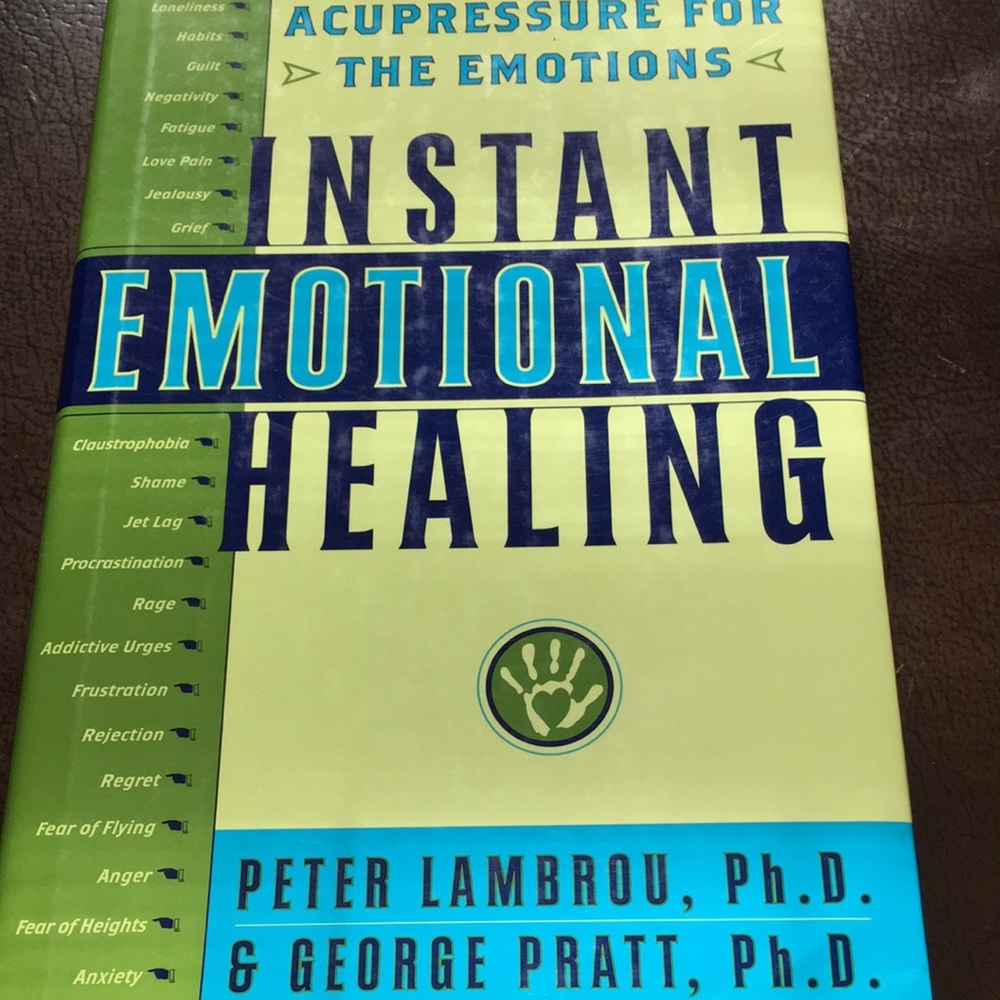 Like new hardcover Instant Emotional Healing Acupressure for Emotions